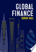 Global Finance : Places, Spaces and People /.