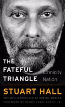 The fateful triangle : race, ethnicity, nation /