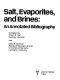 Salt, evaporites, and brines : an annotated bibliography /