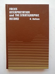 Facies interpretation and the stratigraphic record /