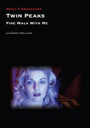 Twin Peaks : fire walk with me /