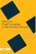 Effective pupil grouping in the primary school : a practical guide /