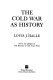 The Cold War as history /