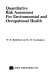 Quantitative risk assessment for environmental and occupational health /