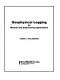 Geophysical logging for mineral and engineering applications /