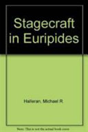 Stagecraft in Euripides /