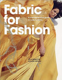 Fabric for fashion : a comprehensive guide to natural fibres /