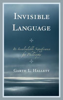 Invisible language : its incalculable significance for philosophy /