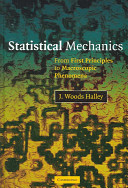 Statistical mechanics : from first principles to macroscopic phenomena /
