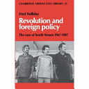 Revolution and foreign policy : the case of South Yemen, 1967- 1987 /
