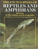 The encyclopedia of reptiles and amphibians /