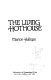 The living hothouse /