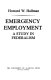 Emergency employment : a study in federalism /