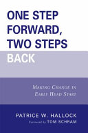 One step forward, two steps back : making change in early Head start /