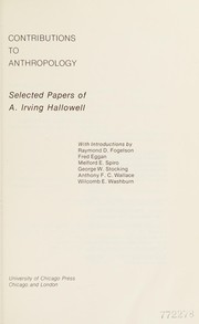 Contributions to anthropology : selected papers of A. Irving Hallowell /