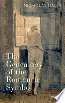 The genealogy of the romantic symbol /