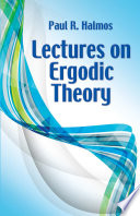 Lectures on ergodic theory /