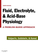 Fluid, electrolyte, and acid-base physiology : a problem-based approach /