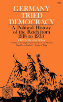 Germany tried democracy ; a political history of the Reich from 1918 to 1933 /