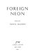 Foreign neon : poems /