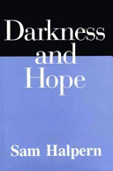 Darkness and hope /