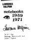 Notebooks, 1959-1971 /