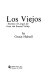 Los viejos : secrets of long life from the Sacred Valley /
