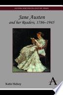 Jane Austen and her readers, 1786-1945 /