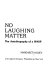 No laughing matter : the autobiography of a WASP /