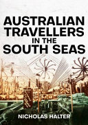 Australian travellers in the South Seas /