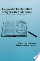 Linguistic exploitation of syntactic databases : the use of the Nijmegen LDB program /