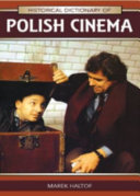 Historical dictionary of Polish cinema /
