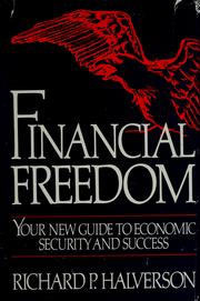 Financial freedom : your new guide to economic security and success /