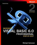Microsoft Visual Basic 6.0 professional step by step /