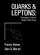 Quarks and leptons : an introductory course in modern particle physics /
