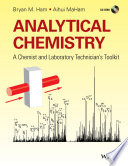 Analytical chemistry : a chemist and laboratory technician's toolkit /