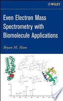 Even electron mass spectrometry with biomolecular applications /