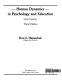 Human dynamics in psychology and education : selected readings /