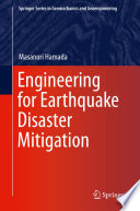 Engineering for earthquake disaster mitigation /