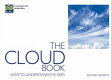 The cloud book : how to understand the skies /