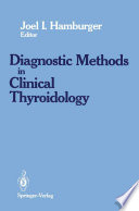 Diagnostic Methods in Clinical Thyroidology /