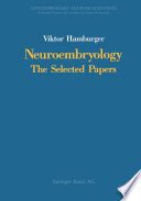 Neuroembryology : the selected papers /