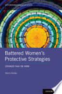 Battered women's protective strategies : stronger than you know /