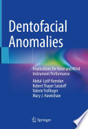 Dentofacial Anomalies : Implications for Voice and Wind Instrument Performance /