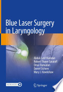 Blue Laser Surgery in Laryngology /