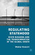 Regulating statehood : state building and the transformation of the global order /