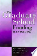 The graduate school funding handbook /