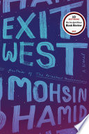 Exit west : a novel /
