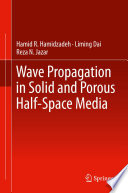Wave propagation in solid and porous half-space media /