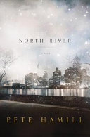 North River : a novel /